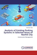Analysis of Existing Parking Systems in Selected Areas of Nashik City