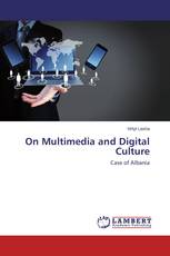 On Multimedia and Digital Culture