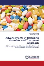 Advancements in Relapsing disorders and Treatment Approach