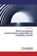 Steel corrugated constructions evaluation by reliability criteria