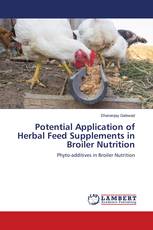 Potential Application of Herbal Feed Supplements in Broiler Nutrition