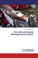 First Aid and Initial Management of Burn