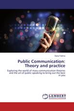 Public Communication: Theory and practice