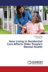 How Living in Residential Care Affects Older People's Mental Health