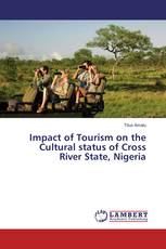 Impact of Tourism on the Cultural status of Cross River State, Nigeria