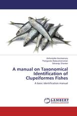 A manual on Taxonomical Identification of Clupeiformes Fishes