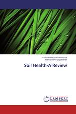 Soil Health-A Review