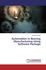 Automation in Bearing Manufacturing Using Software Package