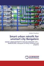 Smart urban retrofit for unsmart city Bangalore