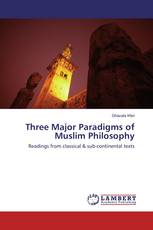 Three Major Paradigms of Muslim Philosophy