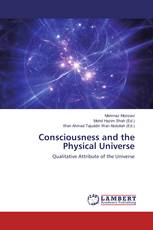 Consciousness and the Physical Universe