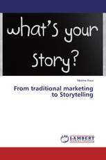 From traditional marketing to Storytelling