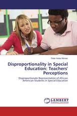 Disproportionality in Special Education: Teachers' Perceptions