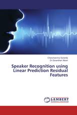 Speaker Recognition using Linear Prediction Residual Features