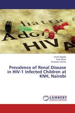Prevalence of Renal Disease in HIV-1 Infected Children at KNH, Nairobi