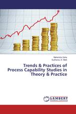 Trends & Practices of Process Capability Studies in Theory & Practice