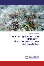 The Sharing Economy in Belgium - the commons as key differentiator