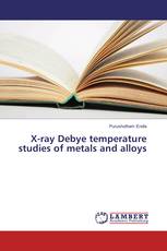 X-ray Debye temperature studies of metals and alloys