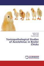 Toxicopathological Studies of Aceclofenac in Broiler Chicks