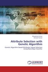 Attribute Selection with Genetic Algorithm