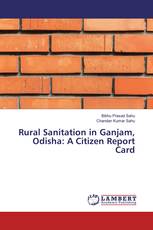 Rural Sanitation in Ganjam, Odisha: A Citizen Report Card