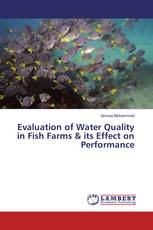 Evaluation of Water Quality in Fish Farms & its Effect on Performance