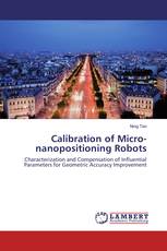 Calibration of Micro-nanopositioning Robots