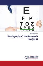 Presbyopia Cure Research Progress