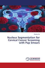 Nucleus Segmentation for Cervical Cancer Screening with Pap Smears