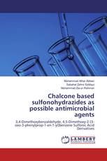 Chalcone based sulfonohydrazides as possible antimicrobial agents