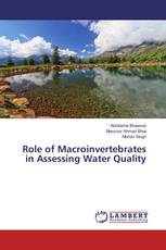 Role of Macroinvertebrates in Assessing Water Quality