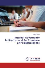 Internal Governance Indicators and Performance of Pakistani Banks