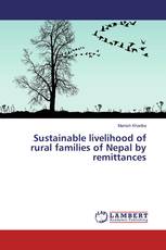 Sustainable livelihood of rural families of Nepal by remittances