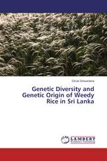 Genetic Diversity and Genetic Origin of Weedy Rice in Sri Lanka