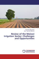 Review of the Malawi Irrigation Sector: Challenges and Opportunities