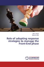 Role of adopting response strategies to manage the Front-End phase