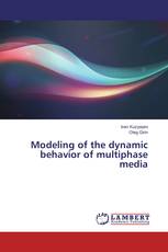 Modeling of the dynamic behavior of multiphase media