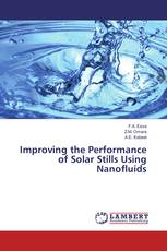 Improving the Performance of Solar Stills Using Nanofluids