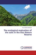 The ecological evaluation of the soils in the Ilisu Nature Reserve