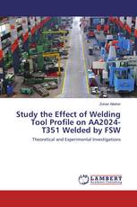 Study the Effect of Welding Tool Profile on AA2024-T351 Welded by FSW