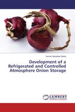 Development of a Refrigerated and Controlled Atmosphere Onion Storage