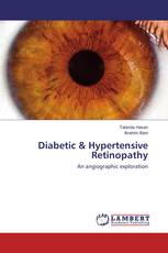 Diabetic & Hypertensive Retinopathy