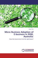 Micro Business Adoption of E-business in NSW, Australia:
