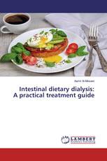 Intestinal dietary dialysis: A practical treatment guide