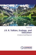 J.R. R. Tolkien, Ecology, and Education