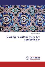 Revising Pakistani Truck Art symbolically