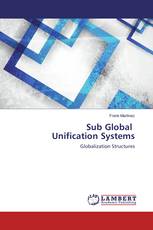 Sub Global Unification Systems