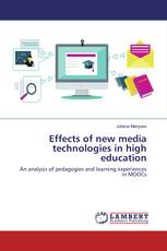 Effects of new media technologies in high education
