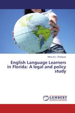 English Language Learners in Florida: A legal and policy study