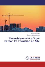 The Achievement of Low Carbon Construction on Site